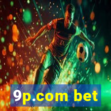 9p.com bet